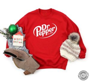 Dr Pepper Est 1885 Shirt Dr Pepper Soda Lover Tshirt Dr Pepper Gift Dr Pepper Logo Hoodie Trendy Sweatshirt Gift For Friends honizy 5