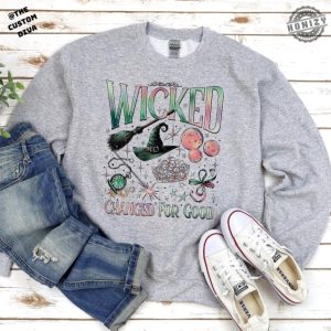 Wicked Changed For Good Sweatshirt Wicked Fan Gift Defy Gravity Hoodie Wizard Of Oz Tshirt Broomstick Magic Sweater honizy 4