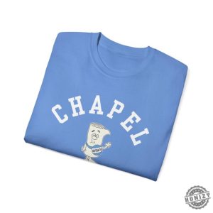 Chapel Bill Shirt Im Just A Bill Chapel Bill Unc Tshirt University Of North Carolina Chapel Hill Hoodie Gdtbath Bill Belichick Sweatshirt honizy 10