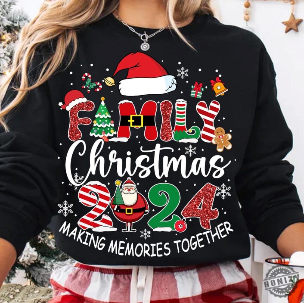 Christmas Custom Family Shirt Matching Holiday Sweatshirt For Family Family Christmas Hoodie Christmas Making Memories 2024 Tshirt