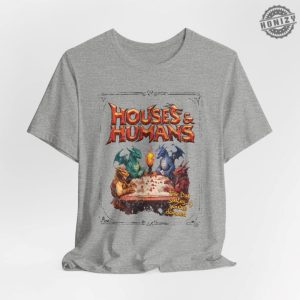 Houses And Humans Dd Shirt Dungeons And Dragons Gift Tee For Men Women Vintage Retro 90S Joke D And D Tshirt honizy 6