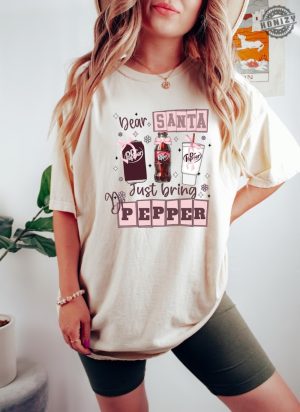 Dear Santa Bring Dr Pepper Shirt Dr Pepper Xmas Sweatshirt Coquette Dr Pepper Sweater Dr Pepper Lover Hoodie Funny Soda Tshirt honizy 3