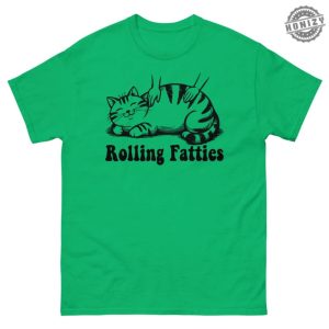 Rolling Fatties Cat Shirt Funny Cat Graphic Tshirt Cat Lovers Gift Unhinged Hoodie Weed Lover Sweatshirt Cute Cat Tee Fat Chubby Cat Tee honizy 6