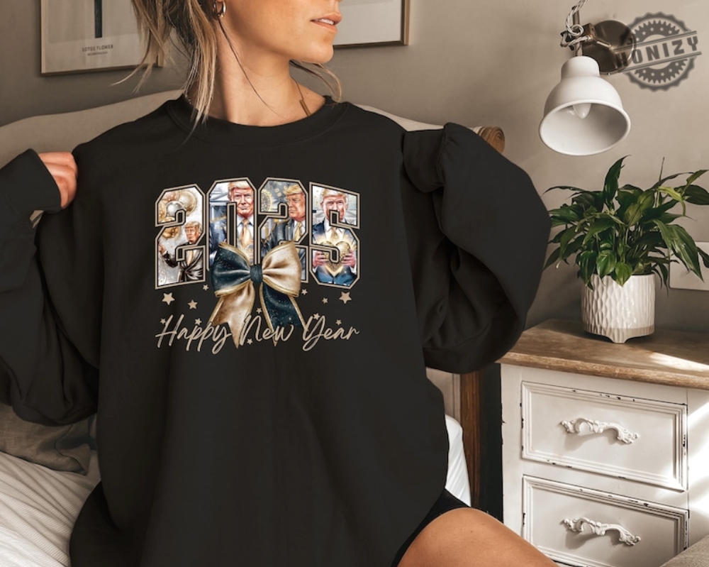 Coquette Happy New Year Trump Shirt New Year New America Trump 2025 Sweatshirt Hoodie Trump New Year Tshirt