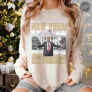 New Year New President Tshirt Happy New Year 2025 Sweatshirt Daddys Home Trump Hoodie honizy 3