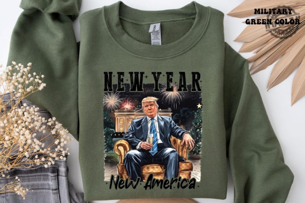 New Year New America Shirt New America Trump Sweatshirt Trump New Years Party Hoodie Funny New Year Trump Tshirt Trump 2025 Tee