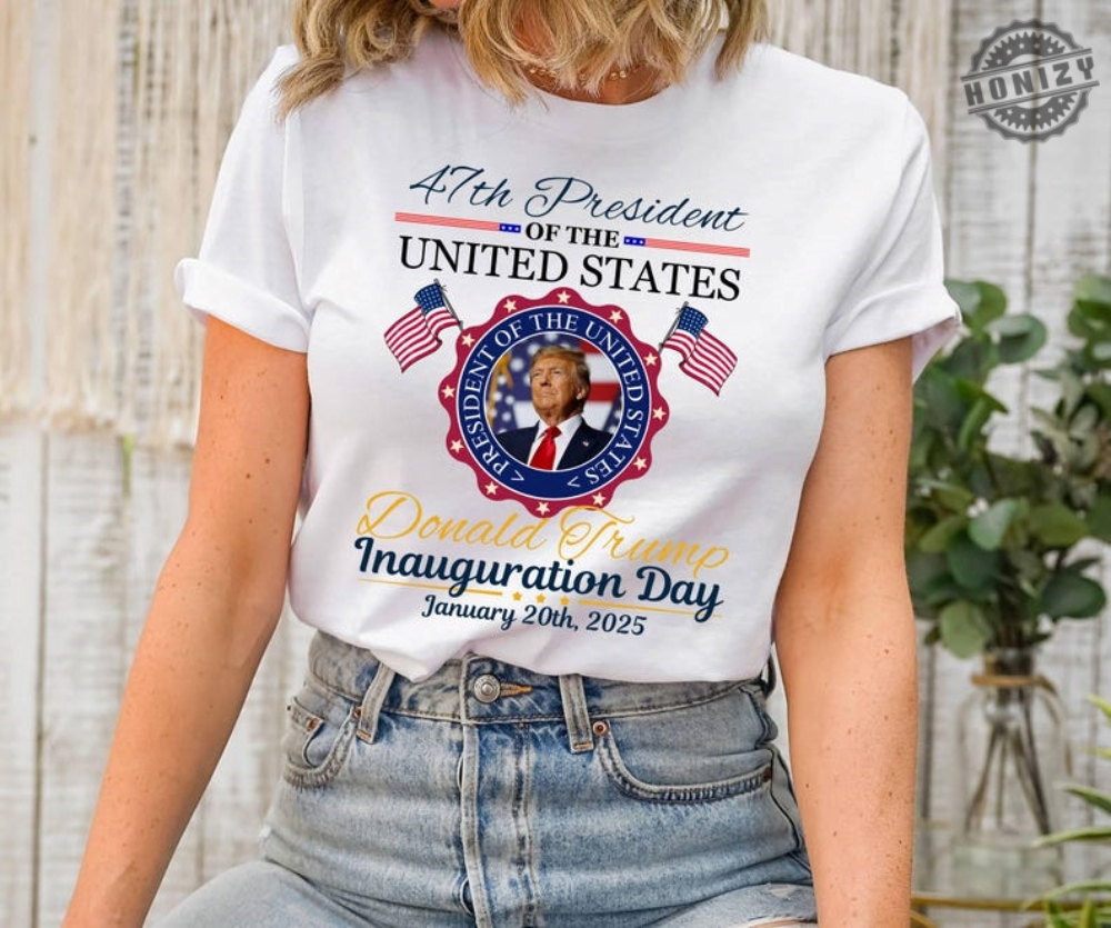 Donald Trump Inauguration Day 2025 Shirt 47Th Us President Inauguration Sweatshirt Trump Vance 2025 Inauguration Hoodie Memorabilia 2025 Tshirt