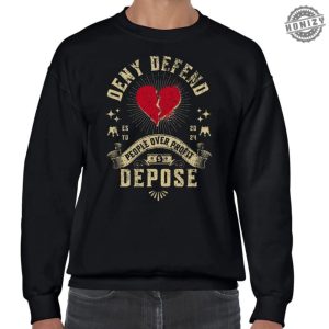 Deny Defend Depose Tshirt Bold Statement Tee Unisex Classic Sweatshirt For Him Funny Unique Gift Protest Activist Hoodie Eat The Rich Tshirt honizy 2