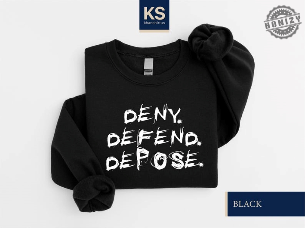 Deny Defend Depose Shirt Deny Defend Depose Sweatshirt Activist Tshirt Eat The Rich Hoodie Social Protest Sweater Gift For Her