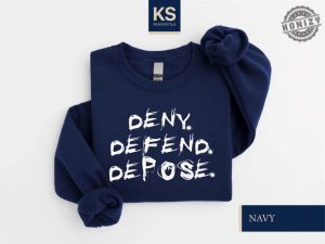 Deny Defend Depose Shirt Deny Defend Depose Sweatshirt Activist Tshirt Eat The Rich Hoodie Social Protest Sweater Gift For Her honizy 2