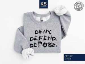 Deny Defend Depose Shirt Deny Defend Depose Sweatshirt Activist Tshirt Eat The Rich Hoodie Social Protest Sweater Gift For Her honizy 3