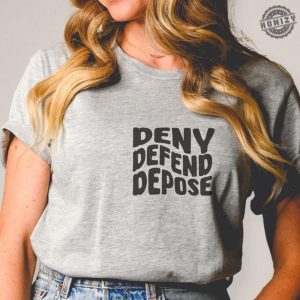 Deny Defend Depose Tshirt Deny Defend Depose Activist Hoodie Unisex Classic Shirt For Him Funny Unique Gift honizy 2