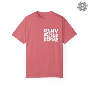 Deny Defend Depose Tshirt Deny Defend Depose Activist Hoodie Unisex Classic Shirt For Him Funny Unique Gift honizy 3