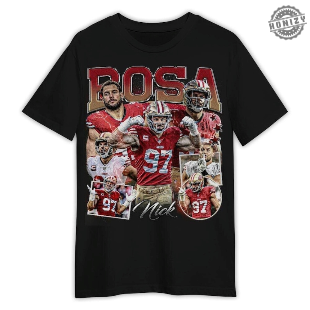 Nick Bosa Shirt Football American Vintage Tee Football 90S Bootleg Inspired Gift Fan Unisex Shirt Hoodie Sweatshirt