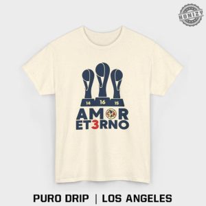 Amor Et3rno Tshirt Tricampeon America Championship Mexican Club Soccer Futbol Playera Shirt honizy 5