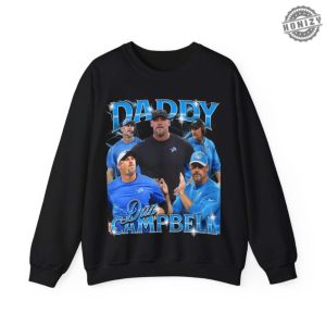 Daddy Dan Campbell Bootleg Unisex Shirt Detroit Football Fans Funny Hoodie Lions Head Coach Sweatshirt Gift For Sports Fans Nfl Fans Tshirt honizy 3