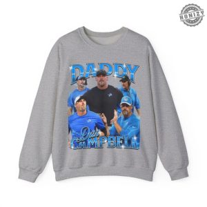 Daddy Dan Campbell Bootleg Unisex Shirt Detroit Football Fans Funny Hoodie Lions Head Coach Sweatshirt Gift For Sports Fans Nfl Fans Tshirt honizy 5