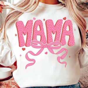 Coquette Valentine Mama Shirt Valentines Pink Bow Hoodie Pink Mama Sweatshirt Valentines Day Tshirt Mama Valentines Shirt honizy 5