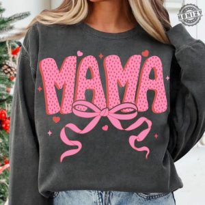 Coquette Valentine Mama Shirt Valentines Pink Bow Hoodie Pink Mama Sweatshirt Valentines Day Tshirt Mama Valentines Shirt honizy 7