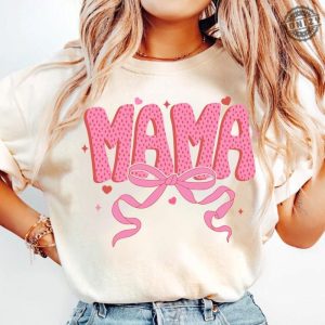 Coquette Valentine Mama Shirt Valentines Pink Bow Hoodie Pink Mama Sweatshirt Valentines Day Tshirt Mama Valentines Shirt honizy 9