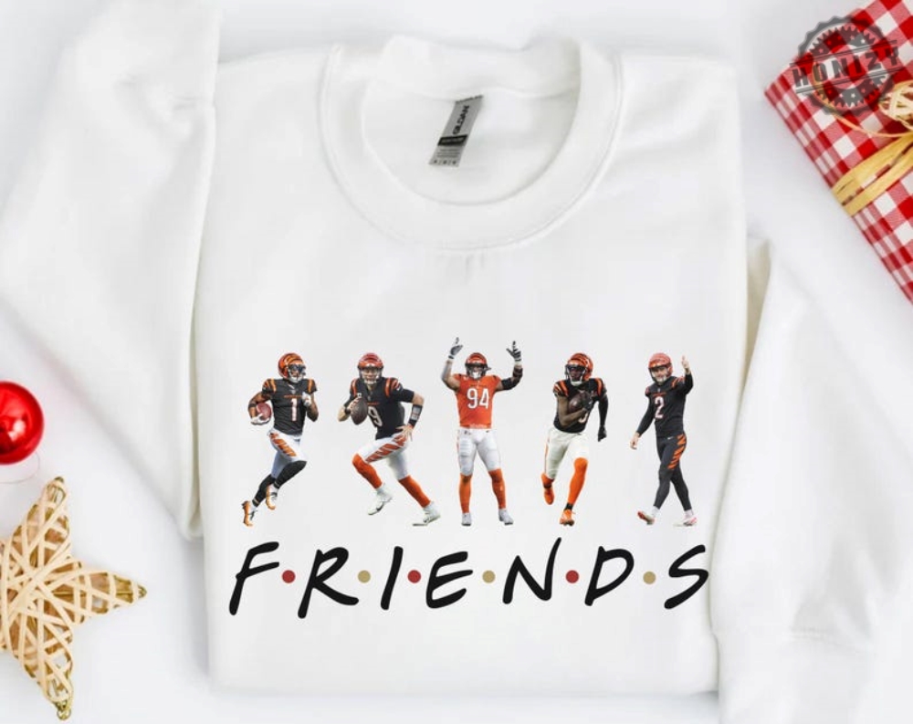 Cincinnati Bengals Friends Sweatshirt Bengals Hoodie Cincinnati Gear Sweatshirt Joe Burrow Jamarr Chase Tshirt Bengals Fan Gift For Football Fan