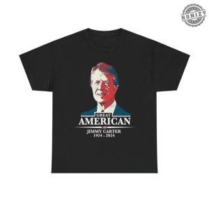 Jimmy Carter Tribute Shirt Great American Tshirt President Carter Unisex Tee honizy 5