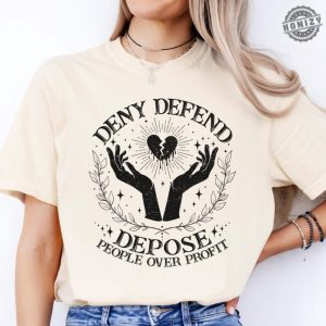 Deny Defend Depose Shirt Healthcare Reform Sweatshirt Eat The Rich Tshirt Protest Healthcare Hoodie Social Justice Tee Unhinged Shirt Gift honizy 5