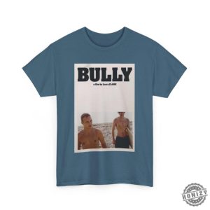 Bully Movie Larry Clark Poster Shirt Vintage Film Top Cult Classic Clothing honizy 8