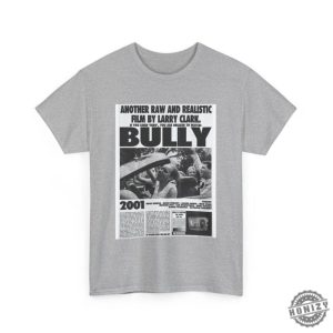 Bully Movie Larry Clark Movie Lover Gift honizy 4