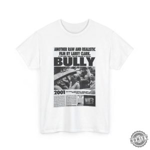 Bully Movie Larry Clark Movie Lover Gift honizy 6