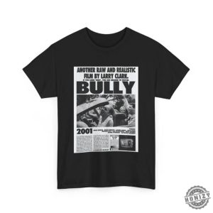 Bully Movie Larry Clark Movie Lover Gift honizy 7