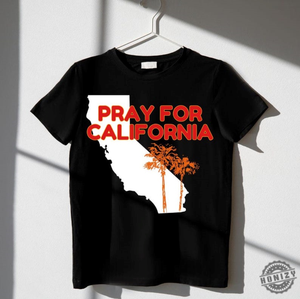 Pray For Los Angeles California Shirt