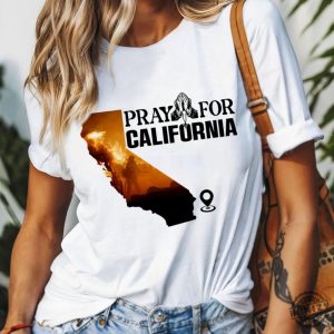 Pray For California Support La Firefighters Shirt honizy 3