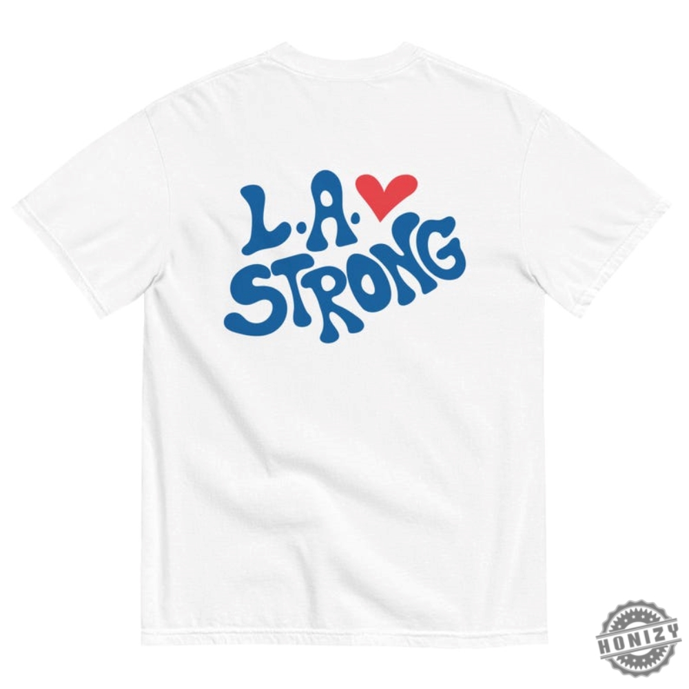 L.A. Strong Tshirt