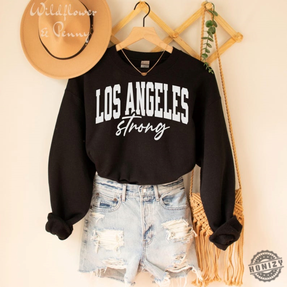 Los Angeles Strong La Unisex Shirt honizy 1