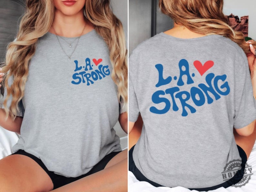 La Strong La Fire Tshirt