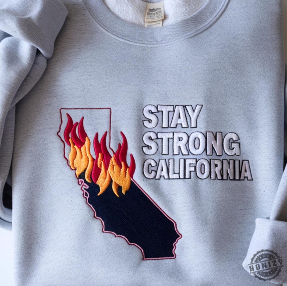 Strong California Los Angeles Fire Recovery Embroidered Sweatshirt