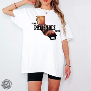 Fire Palisades Dept Support La Shirt honizy 3