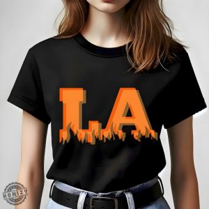 Los Angeles Strong La Fire Tshirt honizy 1 1