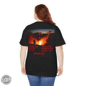 Los Angeles Strong Forest Fire Awareness 2 Side Shirt honizy 6