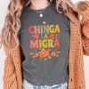 Anti Trump Chinga La Migra Bold Political Tee honizy 3