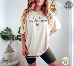 Hija De Inmigrantes Pro Immigration Shirt honizy 2