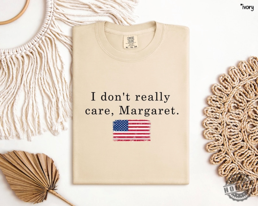 Trump Vance Shirt I Dont Really Care Margaretvance Shirt