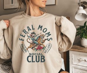 Feral Moms Social Club Shirt honizy 6