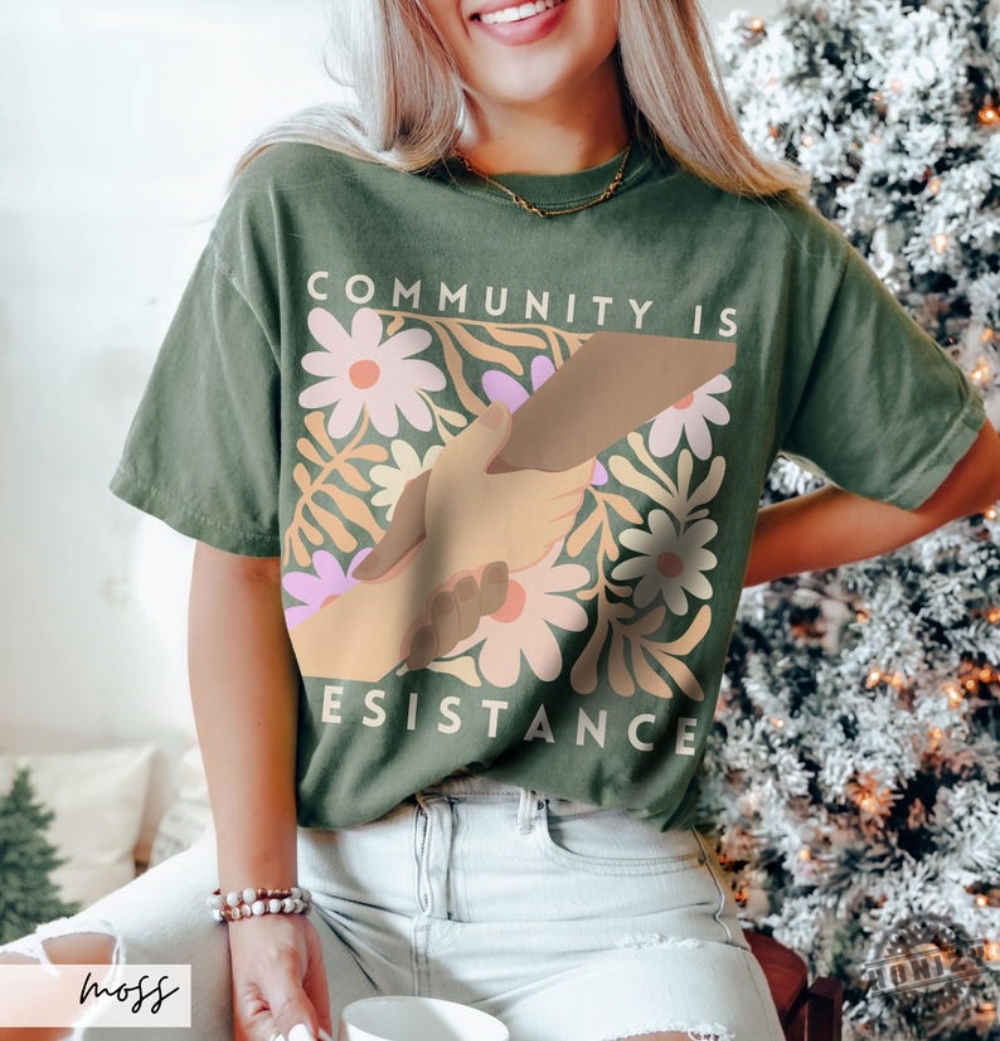 Community Is Resistance Matisse Inspired Floral Political Activism Top Progressive Anti Fascism Wildflower Gift Idea