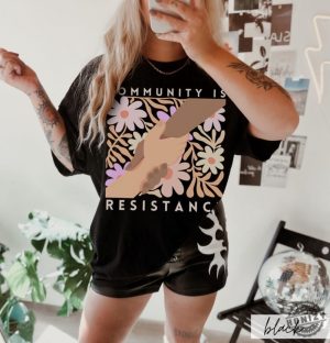 Community Is Resistance Matisse Inspired Floral Political Activism Top Progressive Anti Fascism Wildflower Gift Idea honizy 3