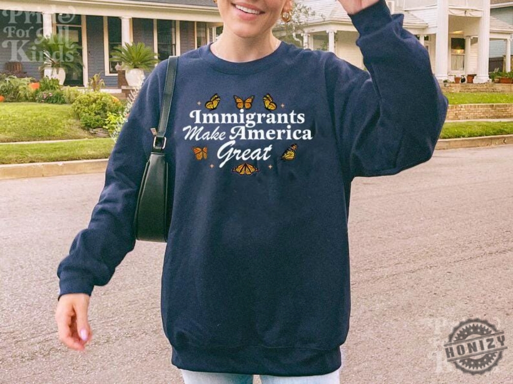 Immigrants Make America Great Shirt