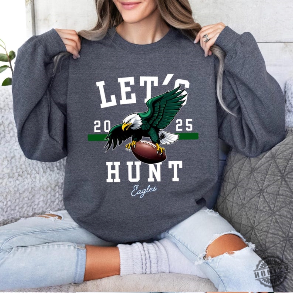 Lets Hunt Eagles Football Shirt honizy 1