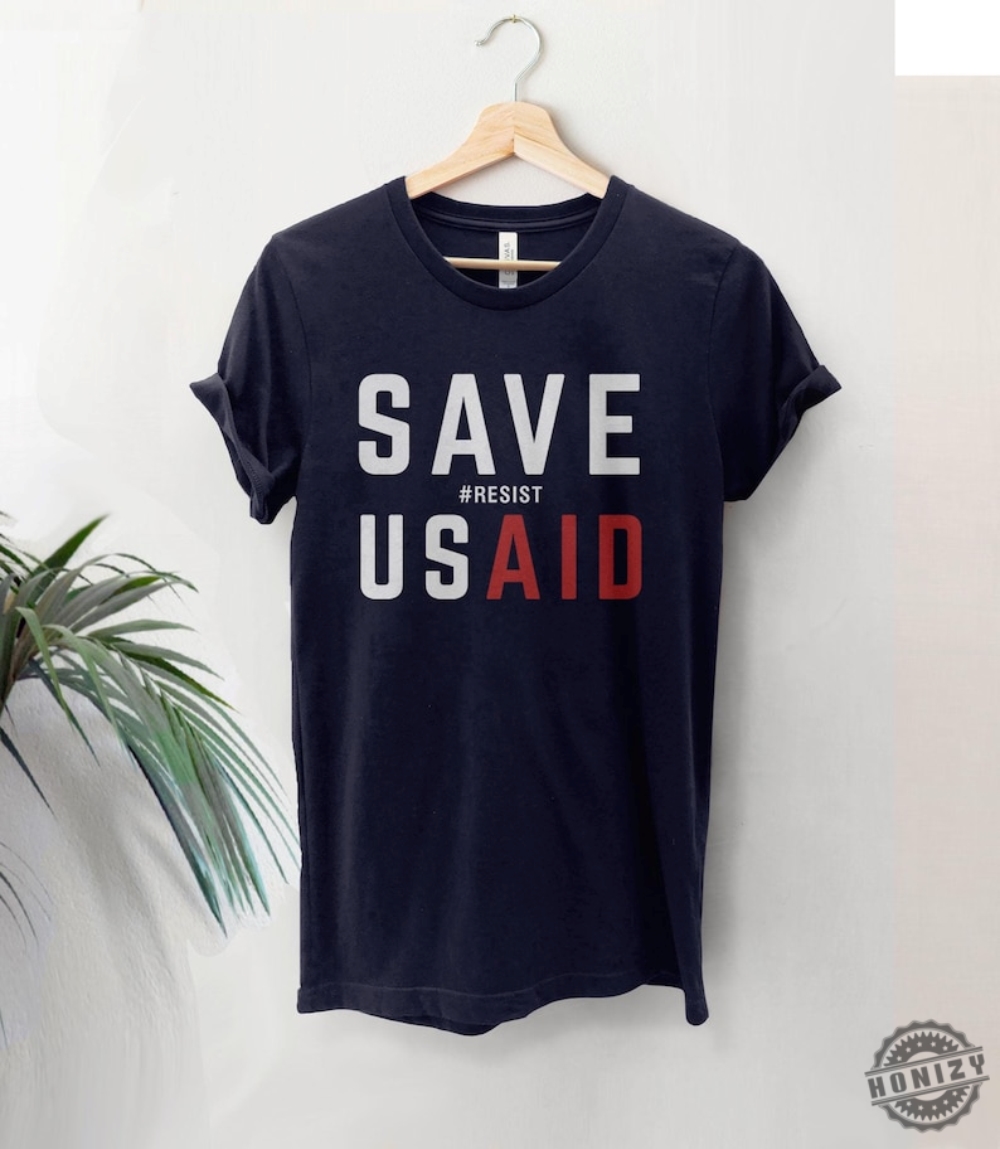 Save Usaid Resist Tshirt