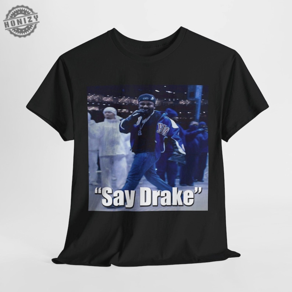 Say Drake Kendrick Lamar They Not Like Us K Dot Shirt Hip Hop Tee honizy 1